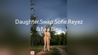 Daughter.Swap.Sofie.Reyez&Nia.Bleu