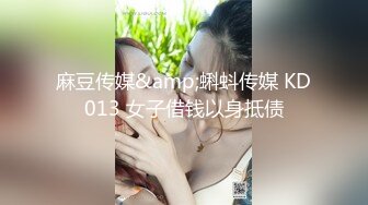 人妻系类之 老婆闺蜜 老婆出差 她闺蜜来找我