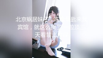 【新片速遞】2022-3-4【柒探长】约操良家极品美少女，性感短裙手拿小鞭子，肉感身材蹲地深喉，灰丝高跟鞋，后入爆操搞爽了[473MB/MP4/01:04:49]