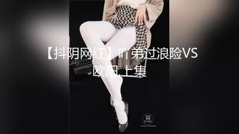 【新片速遞】 【自拍泄密】外站新品流出❤️丰韵美女与精瘦男友日常啪啪视频骚气母狗玩的很开 [337M/MP4/01:34:05]