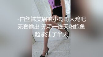 采花阿朴 也玩起了骗炮的套路 一晚上两个良家妹子连轰三炮 操的妹妹腿直打颤