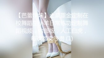 把骚b女友操出白浆-酒吧-大神-闺蜜-技师-女仆